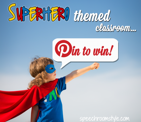 Pin to Win - Superhero Themed Classroom